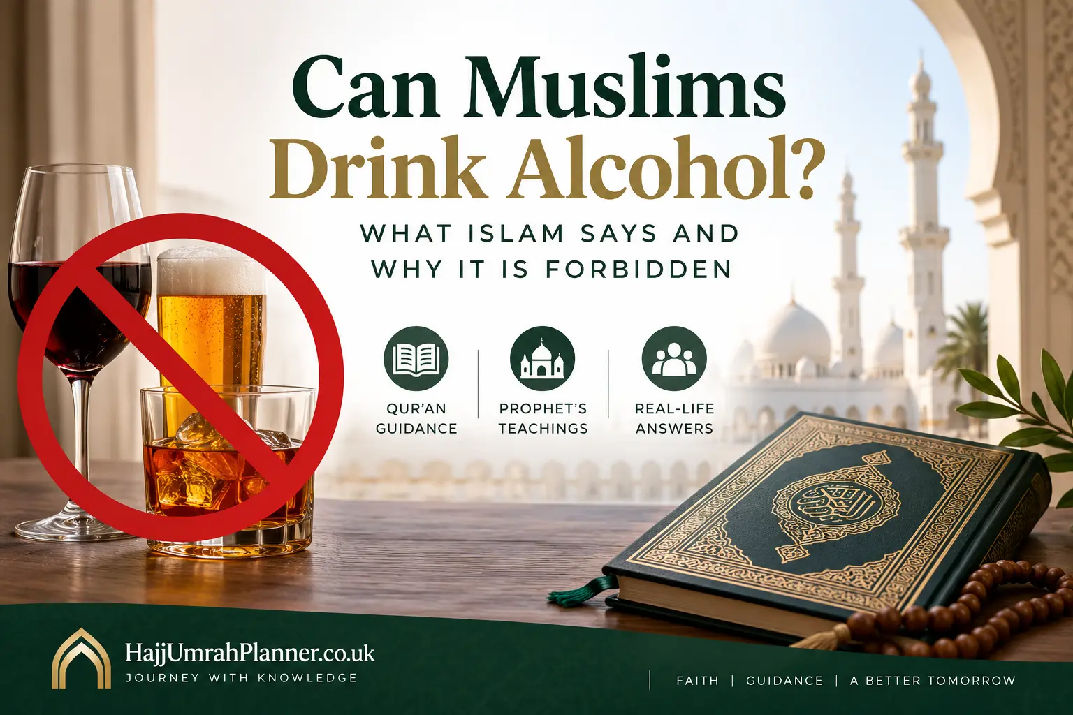 Can Muslims Drink Alcohol? What Islam Says and Why It Is Forbidden